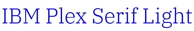 IBM Plex Serif Light Schriftart